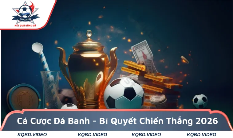 Cá Cược Đá Banh