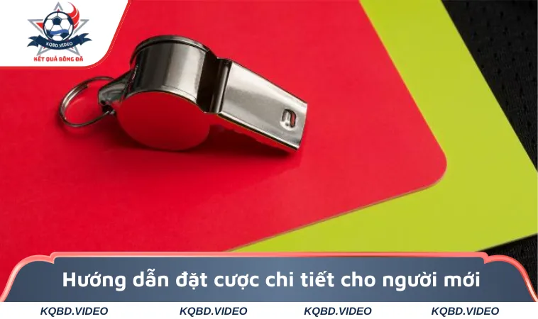 Hướng dẫn đặt cược chi tiết cho người mới