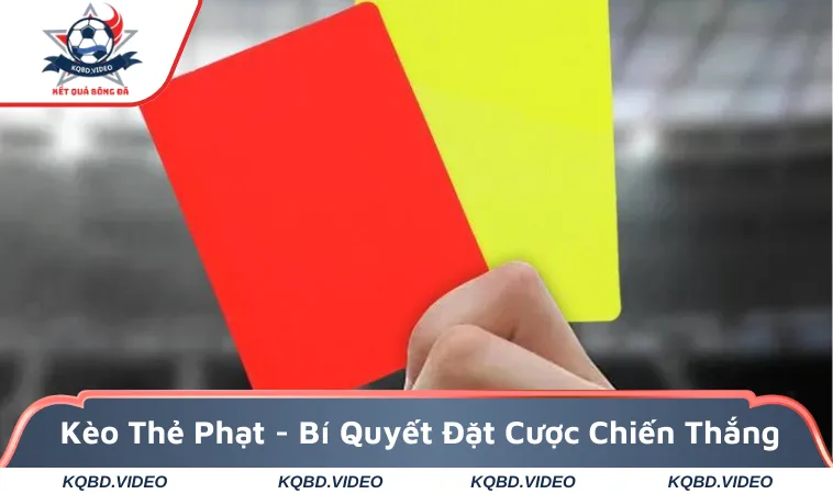 Kèo thẻ phạt